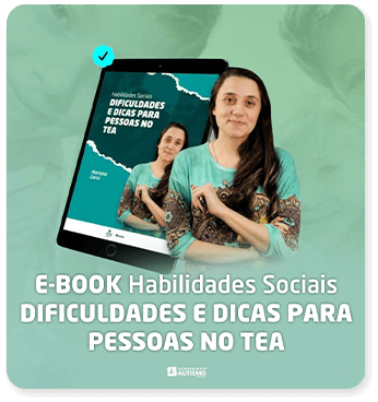 E-book Habilidades Sociais Dificuldades e Dicas para Pessoas no TEA.